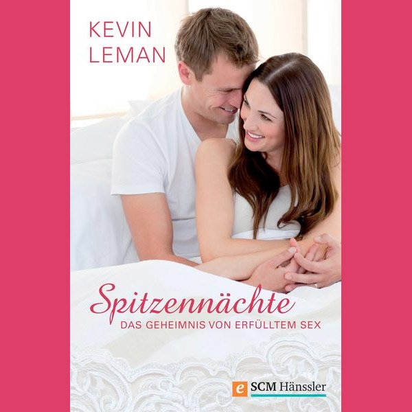 Spitzennächte. Das Geheimnis von erfülltem Sex