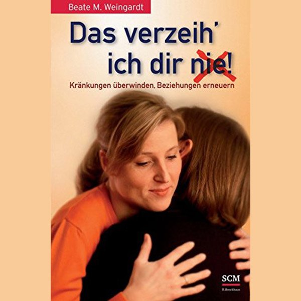 Buch: das verzeih ich dir nie.